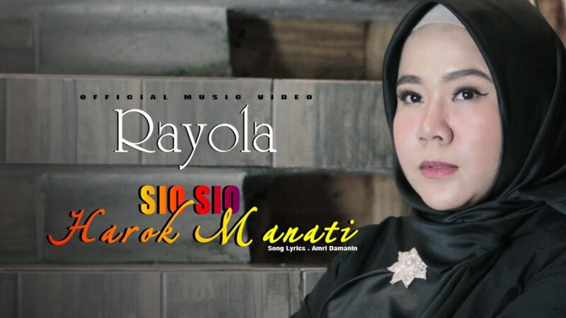 Lirik lagu Minang terbaru yang berjudul Sio Sio Harok Mananti - Rayola