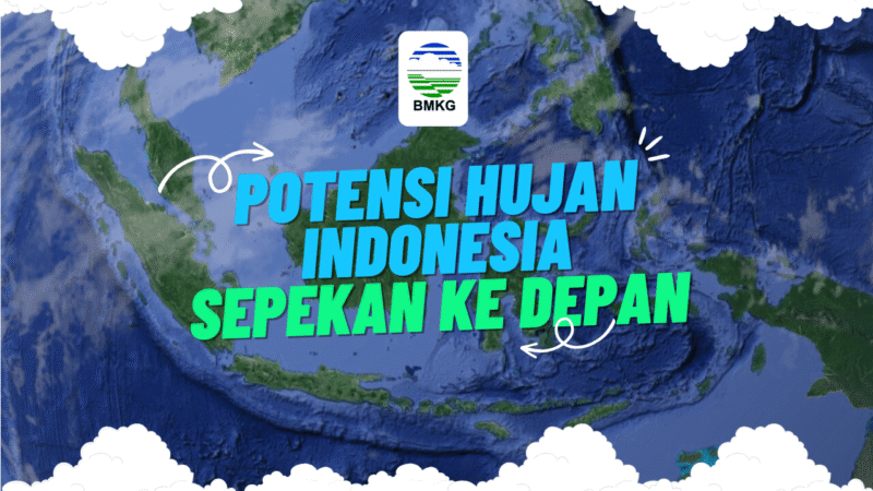Prakiraan Cuaca Indonesia Minggu Ini Periode 02 – 08 Oktober 2026: Memasuki bulan Oktober 2026, suasana masih tergolong kering, namun hujan lebat masih berpotensi terjadi di beberapa wilayah - Potensi hujan dalam seminggu ke depan

